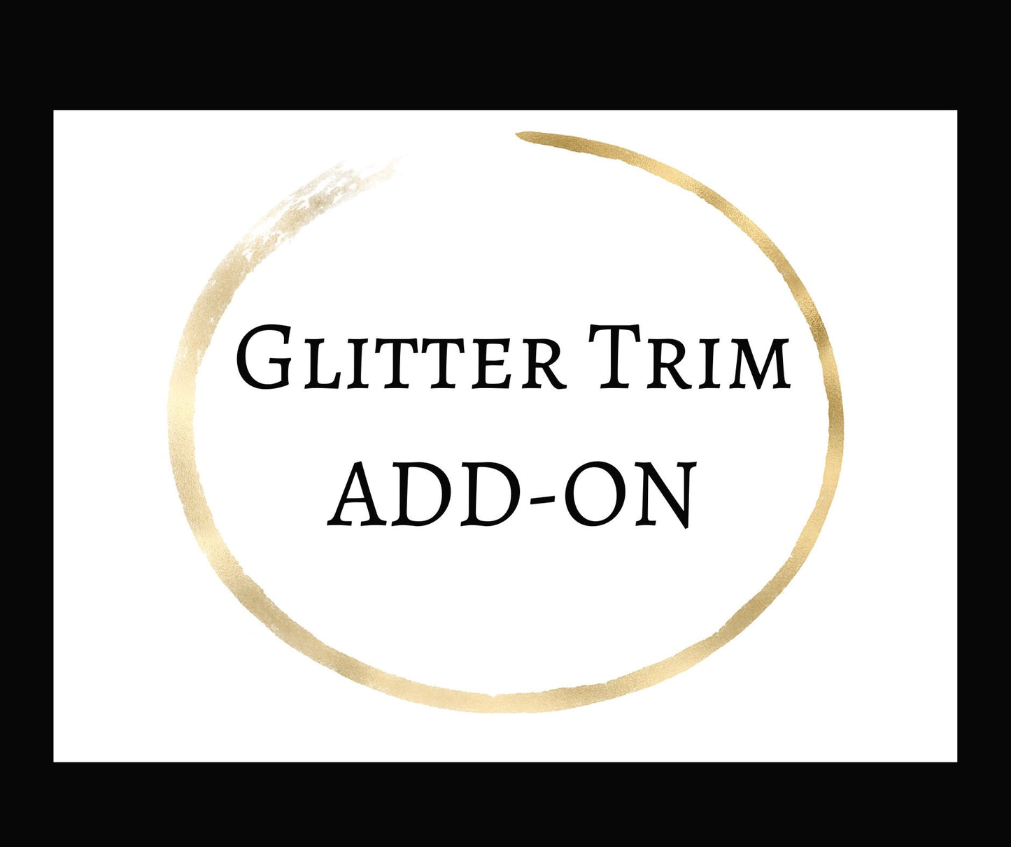 Glitter Trim Add-On