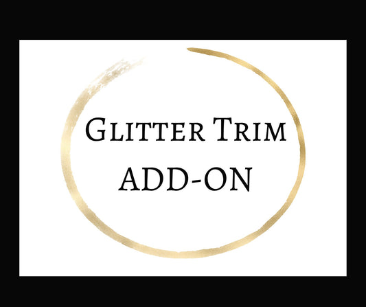 Glitter Trim Add-On