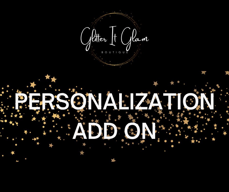 Personalization Add-On To Existing Order