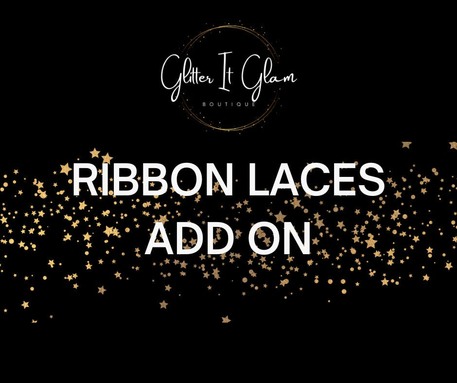 Ribbon Laces ADD-ON* for Glitter Sneakers